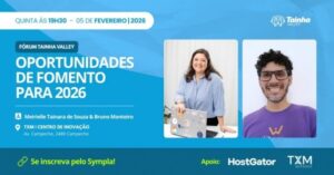 Forum Tainha Valley - Oportunidades de Fomento 2026