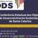1 Conferência Estadual dos Objetivos de Desenvolvimento Sustentável